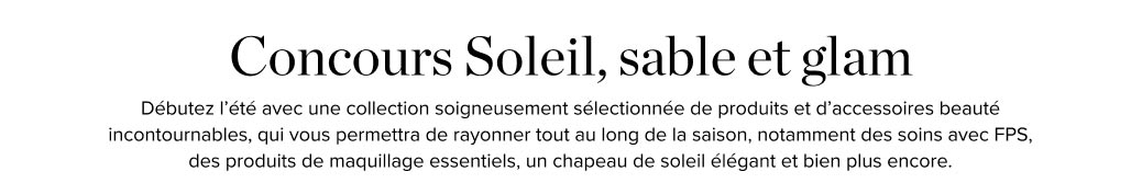 Concours Soleil, sable et glam