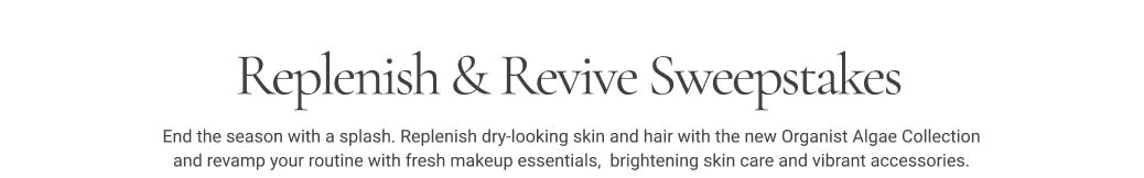 Replenish & Revive Sweepstakes