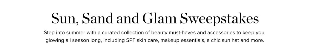 Sun, Sand and Glam Sweepstakes 